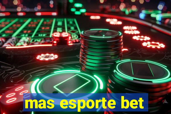 mas esporte bet